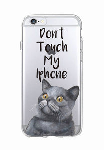 Do't Touch My Cute Cat Soft Phone Case For iPhone and Samsung